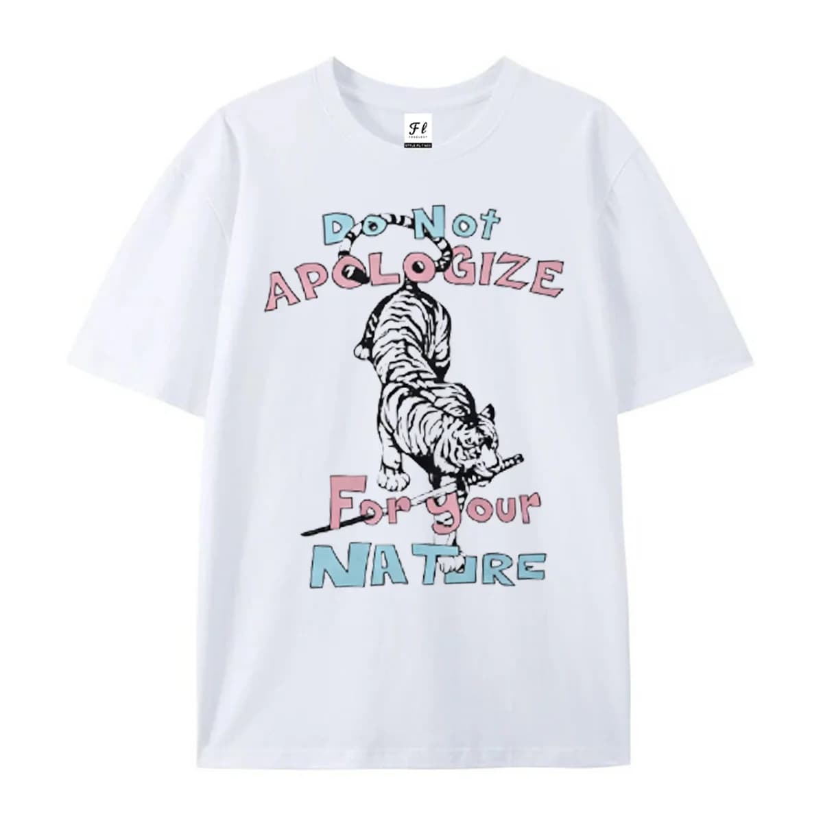 Retro Y2K Tiger Graphic Tee Do Not Apologize for Your Nature Inspirational Slogan Print Cool Wild Style Casual Short Sleeve Top