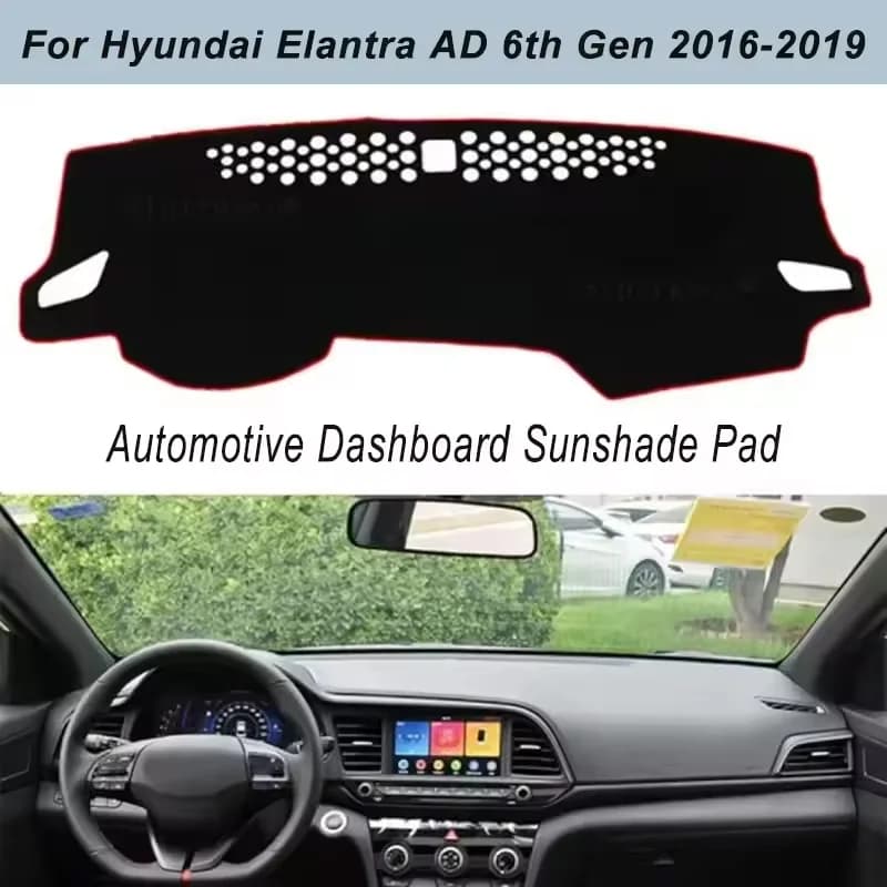 Dashboard Cover Dash Mat For Hyundai Elantra AD 6th Generation 2016-2019 Anti-Glare Non-Slip Sun Shade Interior Protector