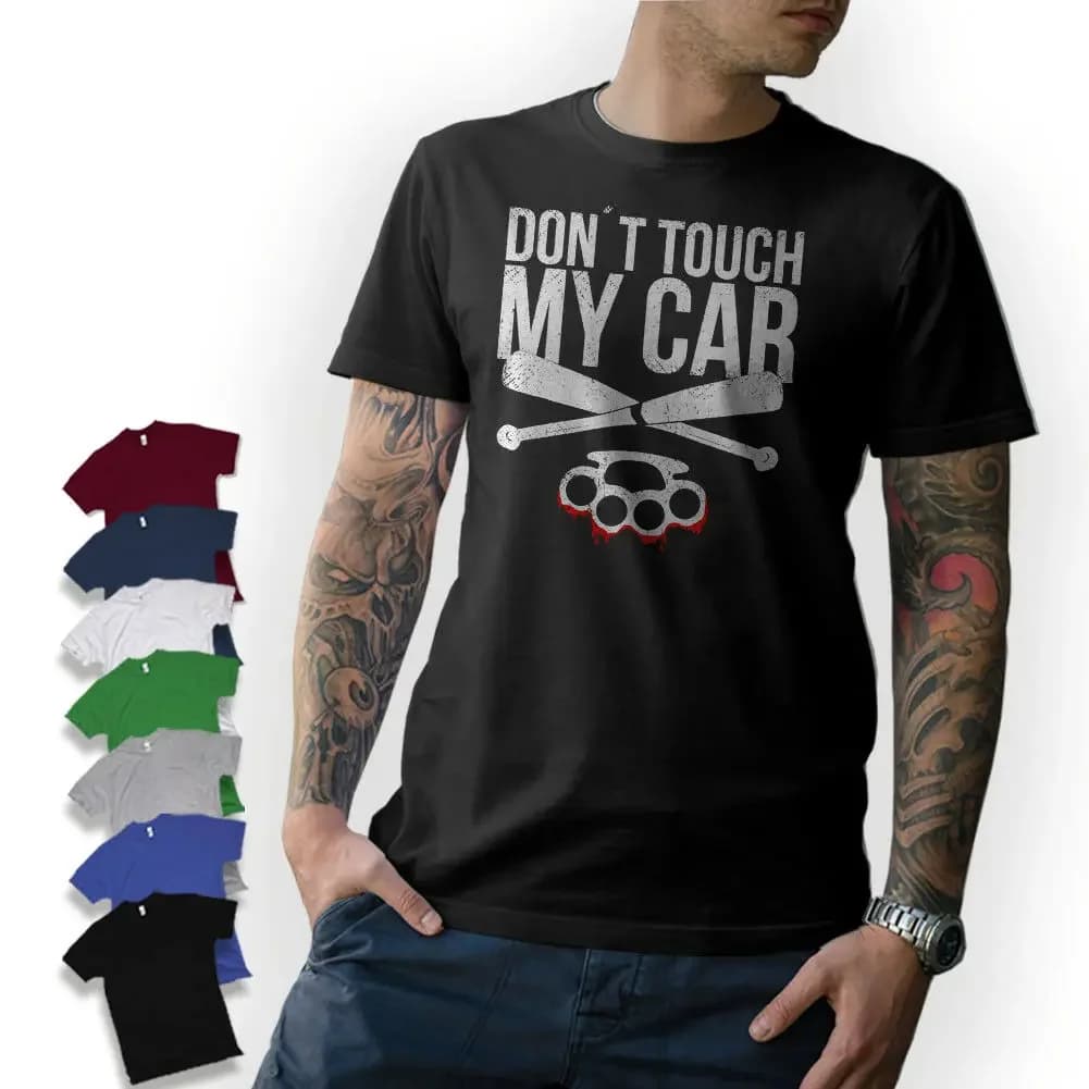 Don 't Touch My Car. Funny Tuning V8 Oldschool Wrench Mechanic T-Shirt. Summer Cotton Short Sleeve O-Neck Mens T Shirt New S-3XL