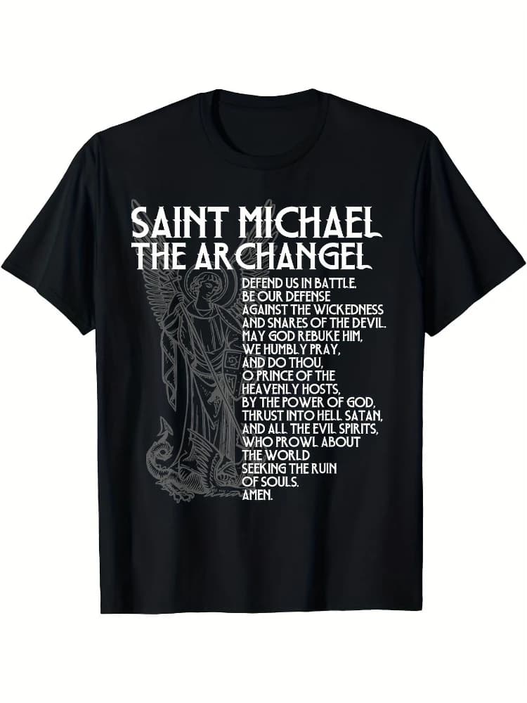 Saint Michael Battle Prayer Graphic , Catholic Religious 100% cotton summer  O-neck short sleeve O-neck printed T-shirt.