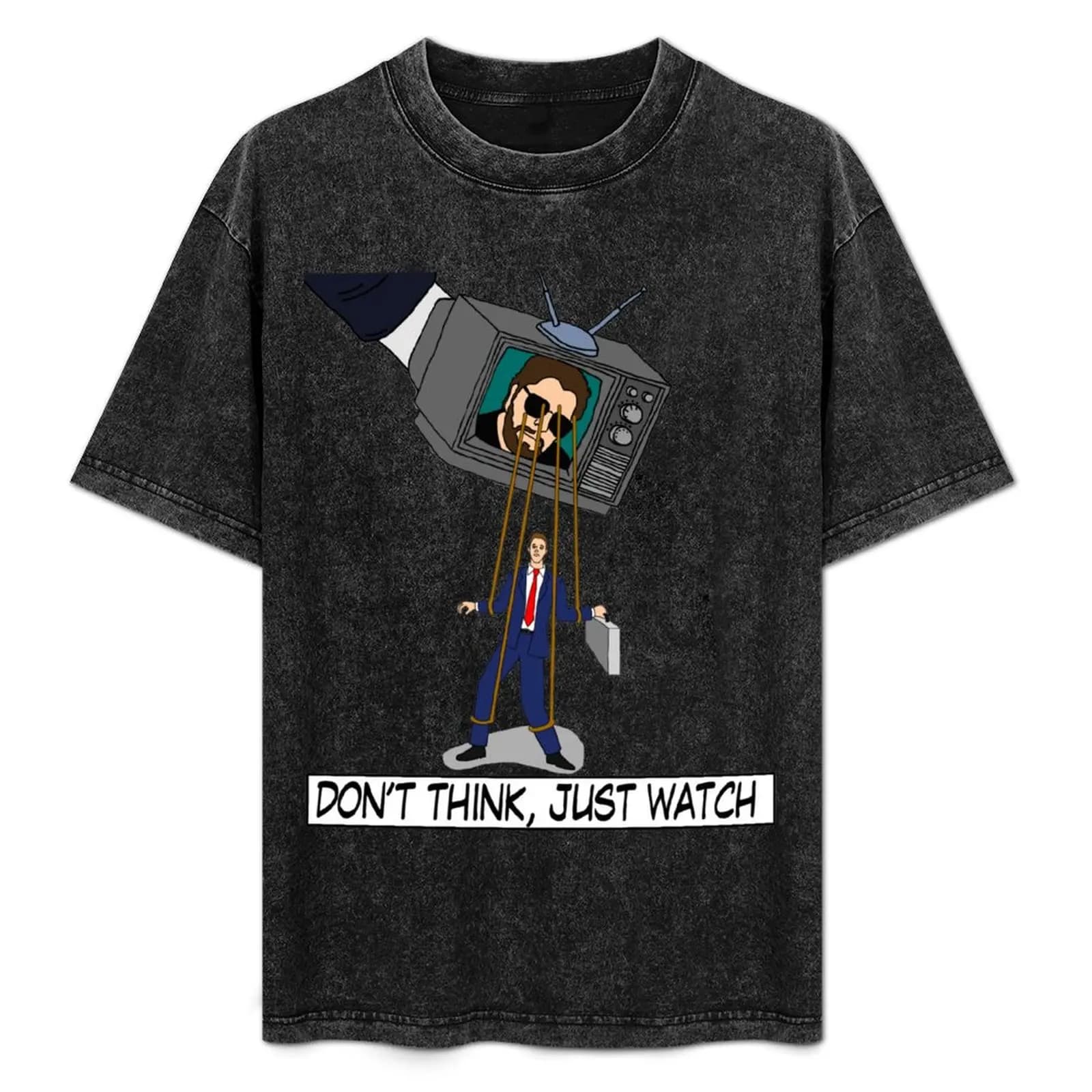 Don’t Think, Just Watch T-Shirt Sport Basic Moisture Wicking Tee