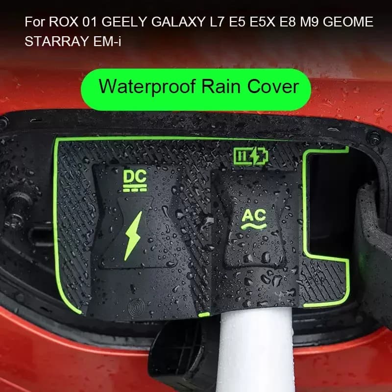 New Energy For ROX 01 GEELY GALAXY L7 E5 EX5 E8 M9 GEOME STARRAY EM-i Car Charging Port Waterproof Cover Gun Charge Rain Cover
