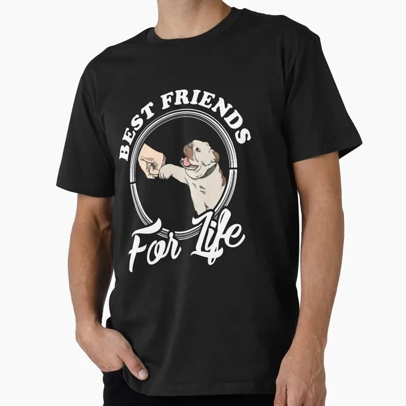 Bulldog Best Friends For Life Graphic T-shirt Short Sleeve Tee Funny Gift to Dog Lovers & Pet Owners Funny Casual Tee