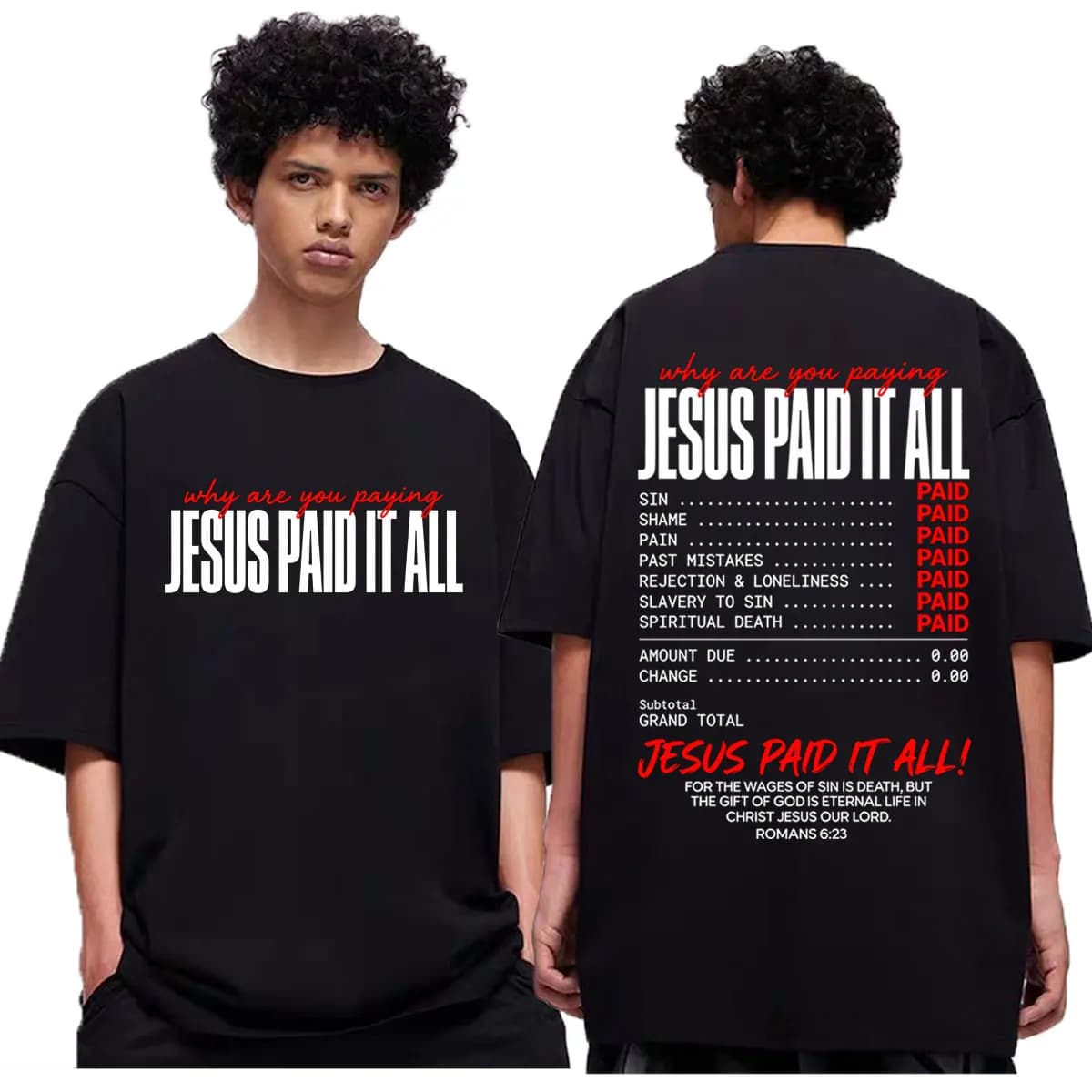 Jesus Paid It All Funny T-shirt Men Women Clothing Harajuku Christian Short Sleeve T-shirts Summer Casual Comfort Cotton T Shirt