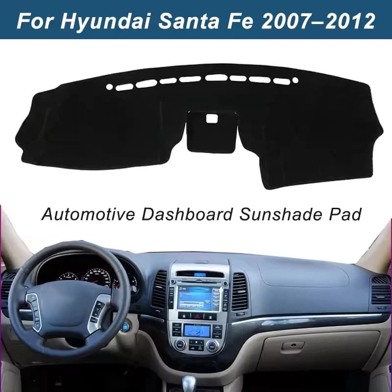 Dashboard Cover Dash Mat For Hyundai Santa Fe 2007-2012 Anti-Glare Non-Slip Sun Shade Interior Protector