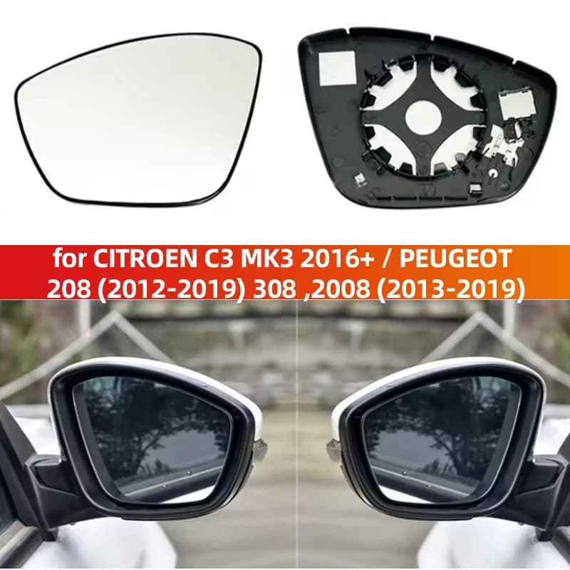 High Quality Car Heated Mirror Glass for CITROEN C3 MK3 2016+ / PEUGEOT 208 (2012-2019) 308, 2008 (2013-2019)