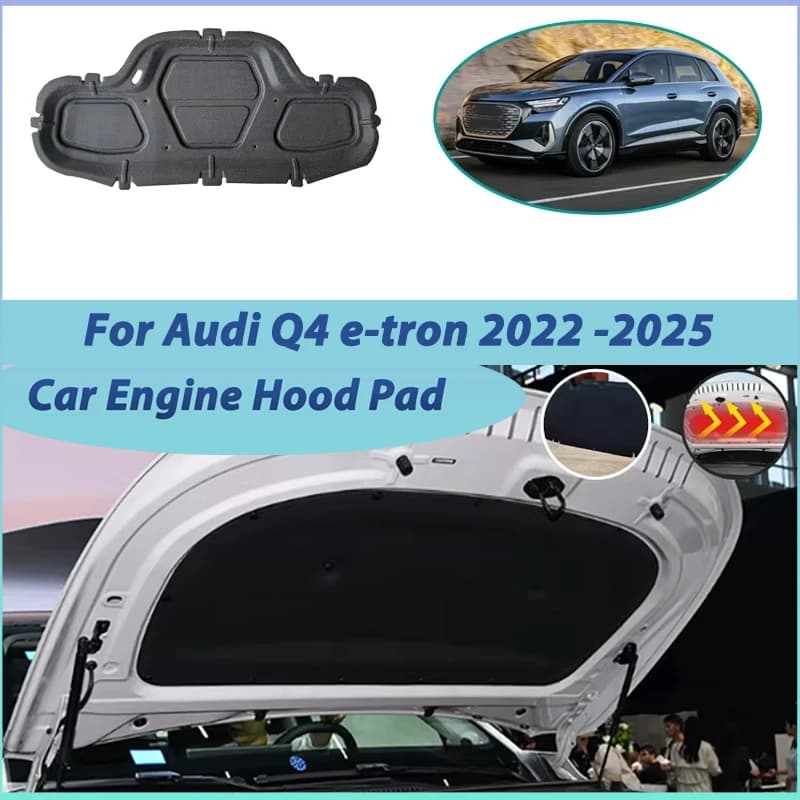 For Audi Q4 e-tron 2022 2023 2024 2025 Front Hood Lining Soundproof Heat Insulation Pad Noise Reduction Cotton Mats Accessories