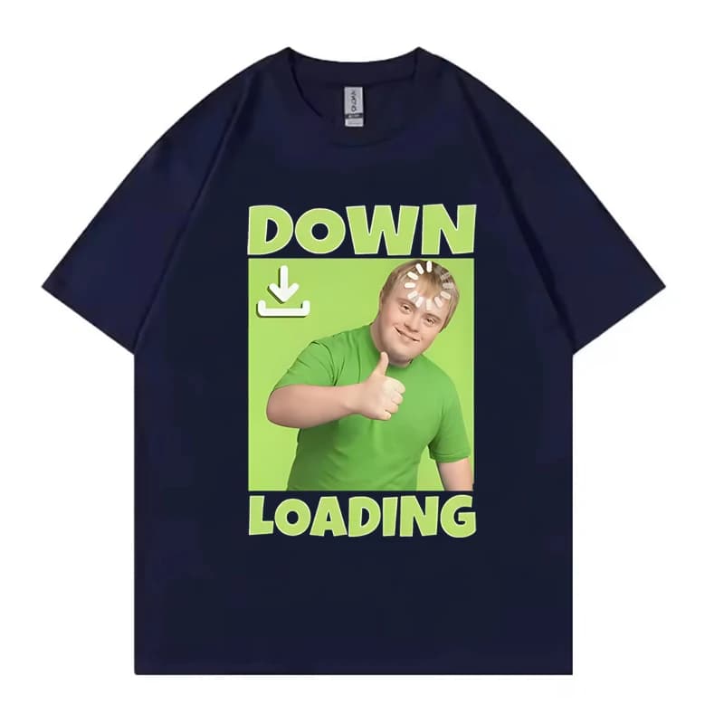 Funny Down Loading Meme Print T-shirt Unisex Streetwear Casual Short Sleeve O Neck Cotton Tee Men Women Fashion Summer Tops