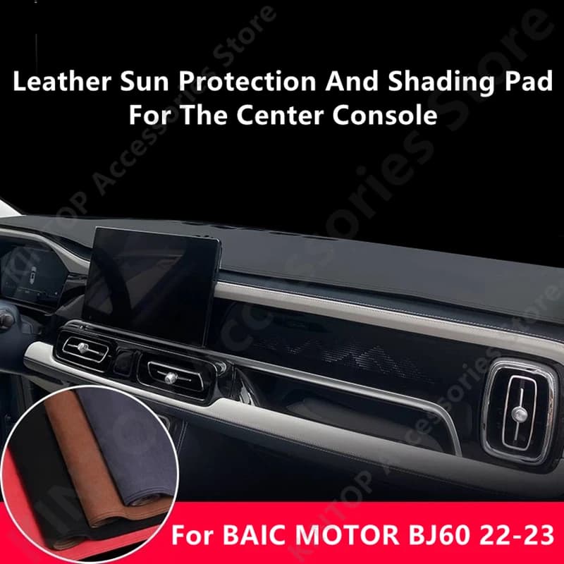 For BAIC MOTOR BJ60 22-23 Leather Sun Protection And Shading Pad For The Center Console,Car Interior Protection Accessory Refit