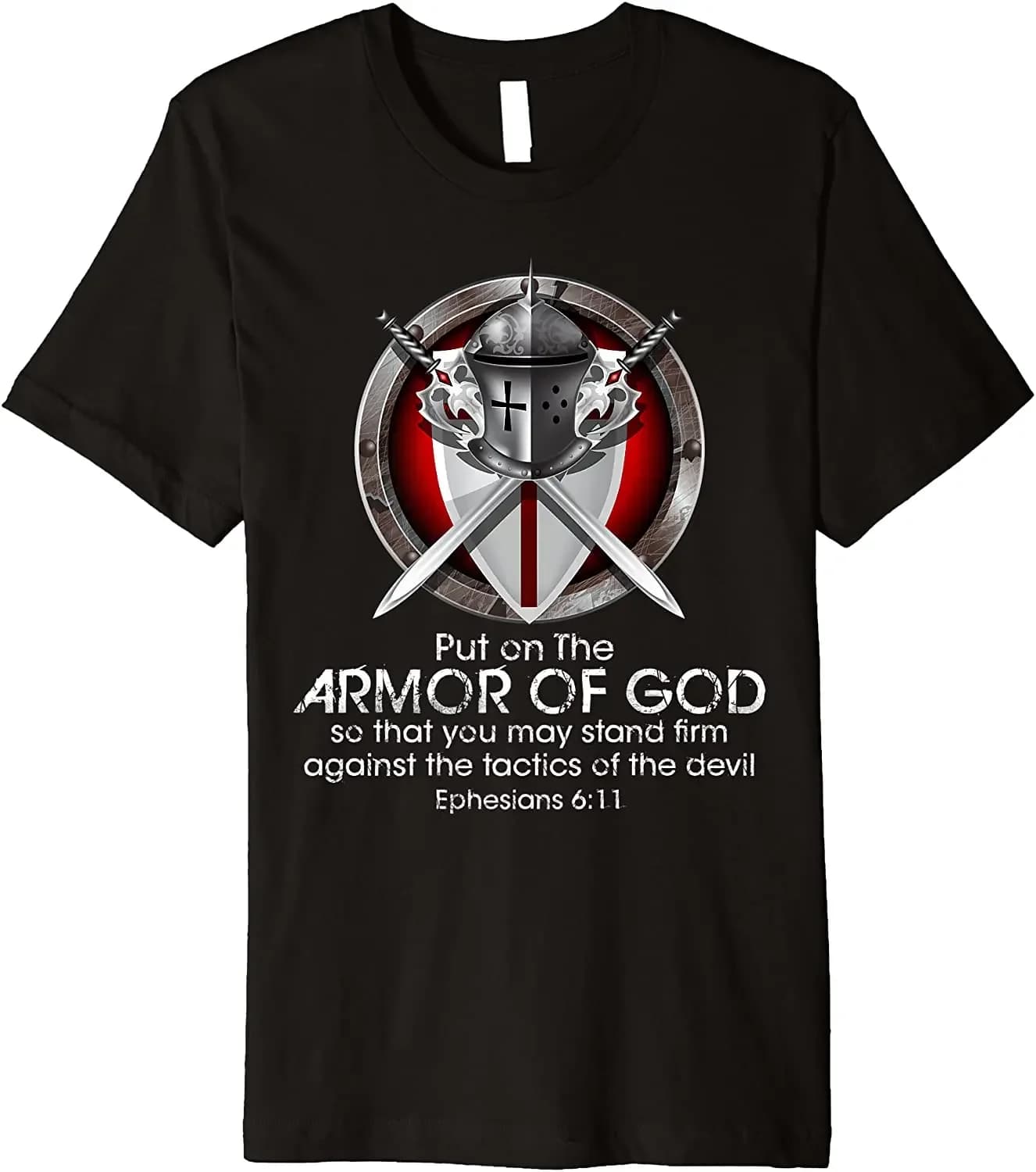 Ephesians 6 11 Bible Quotes Put on The Full Armor of God T-Shirt. Summer Cotton O-Neck Short Sleeve Mens T Shirt New S-3XL