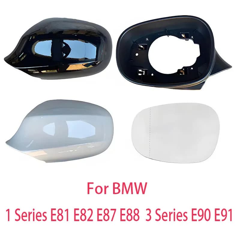 For BMW  3 Series E90 E91 1 Series E81 E82 E87 E88 Car Rearview Mirror Frame,Housing & Mirror Glass