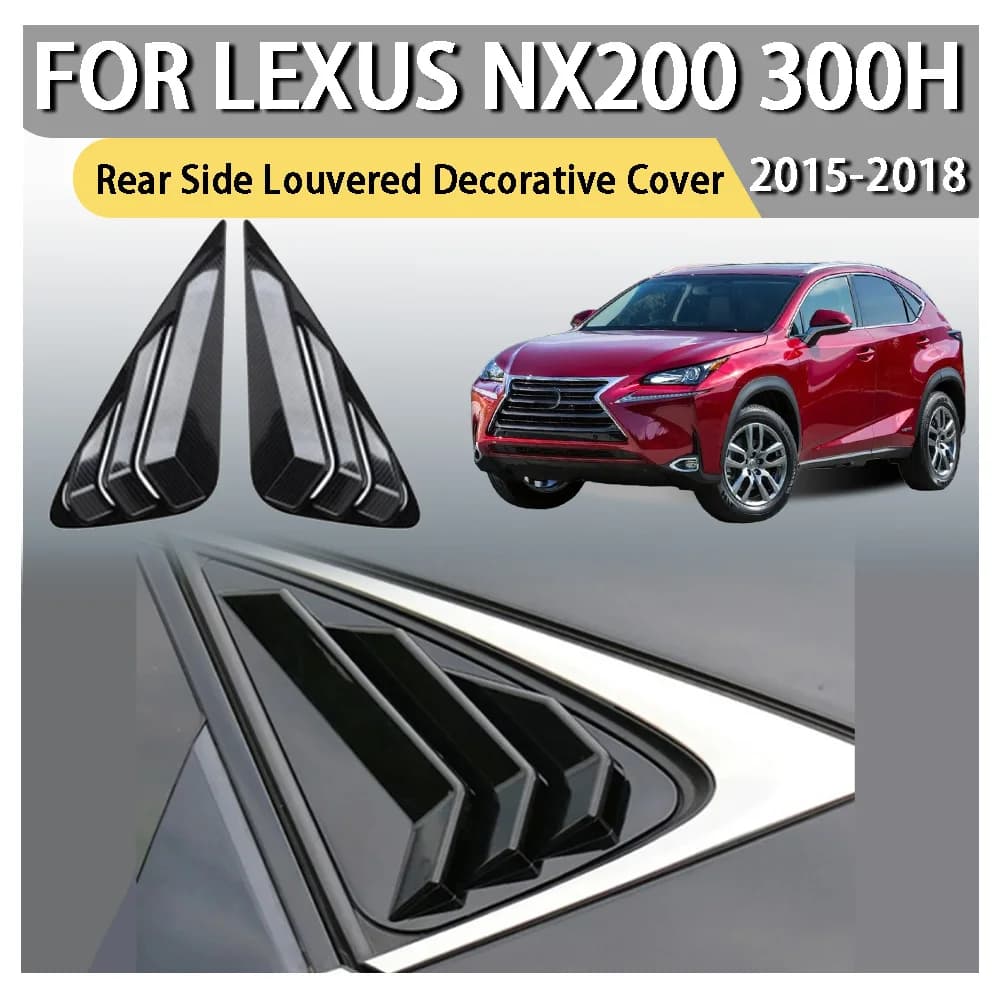 ABS Plastic Car Styling Rear Side Louvered Decorative Cover For Lexus NX200 300H 2015 2016 2017 2018 Car Decoration Car Upgrade