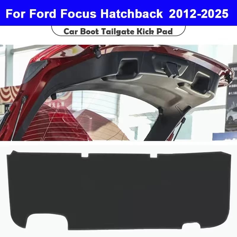 For Ford Focus Hatchback 2012-2025Trunk Tailgate Guard Pad Leather Rear Trunk Door Protective Car Interior Accessories