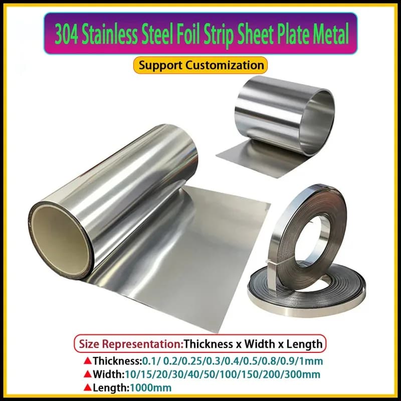 304 Stainless Steel Foil Thin Strip Plate Custom Width 10-300mm Thickness 0.1-1mm