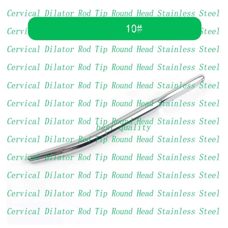 Best Quality Cervical Dilator Rod Tip Round Head Stainless Steel 9.5#-16#