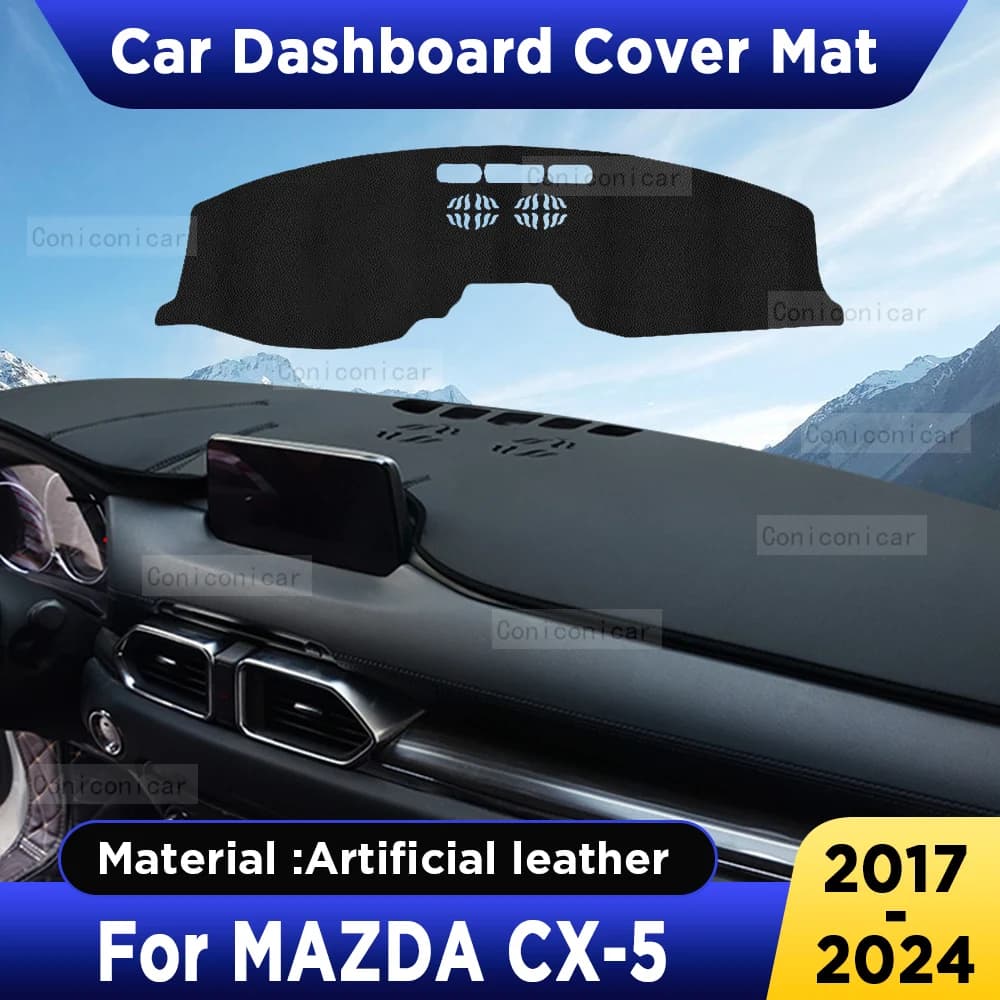 For Mazda CX 5 Cx5 2017-2024 2023 Car Dashboard Cover Mat Dash Board Sun Shade Pad Anti-UV Artificial Leather Accessories