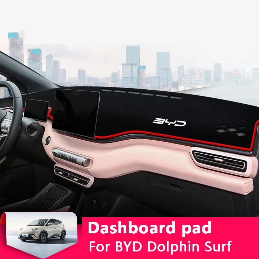 For BYD Dolphin Surf Seagull 2023 2024 2025 Car Dashboard Mat Sunshade Dirt-Resistant Pad Accessories Anti-UV Protection