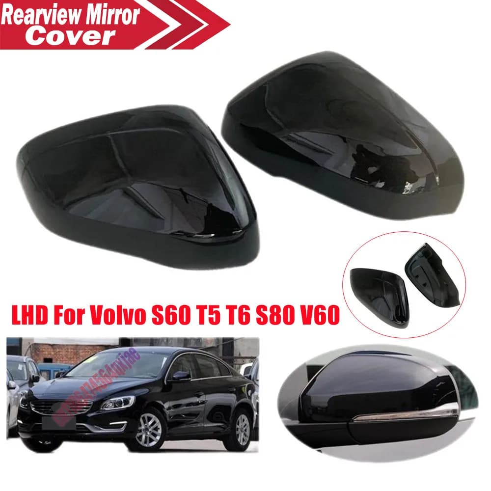 For Volvo 2012-2016 S60 T5 T6 S80 V60 LHD ABS Exterior Door Trim Replacement Rearview Side Mirror Cover Wing Cap Gloss Black