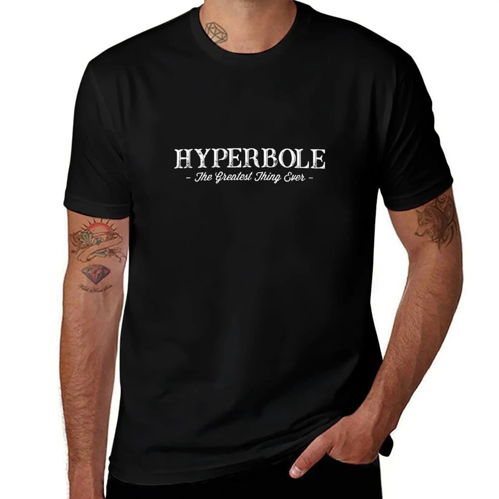Hyperbole The Greatest Thing Ever T-Shirt Stretch Fabric Comfort T-Shirt