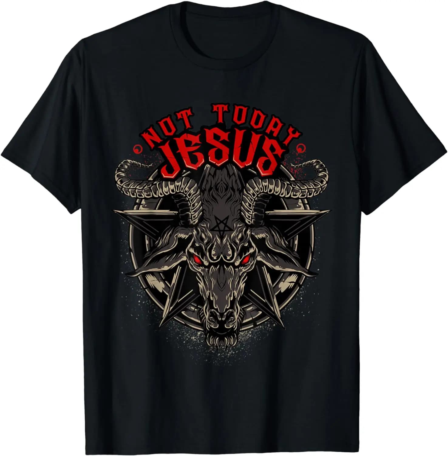 Not Today Jesus Funny Satanic Athesist T-Shirt 100% Cotton O-Neck Summer Short Sleeve Casual Mens T-shirt Size S-3XL