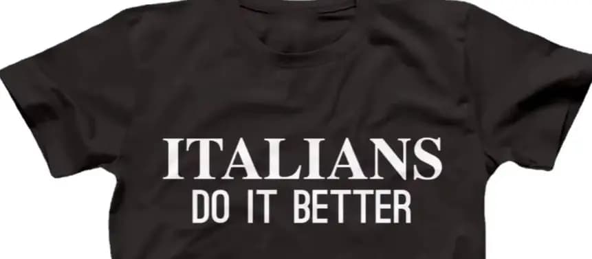 Fashion Italians Do It Better T-Shirt. Summer Cotton Short Sleeve O-Neck Mens T Shirt New S-3XL