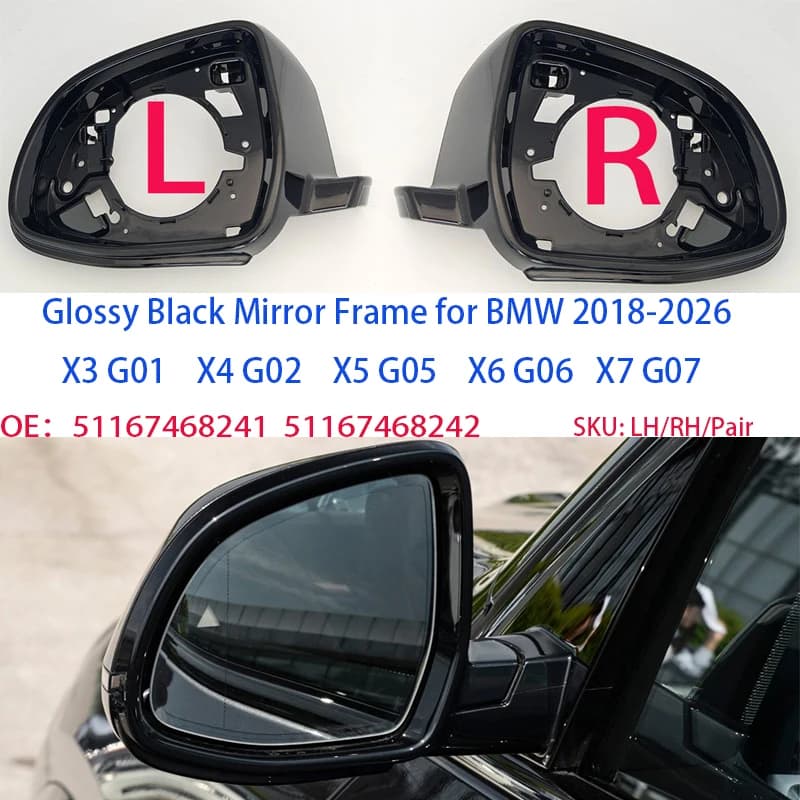 Side Mirror Frame For BMW X5 G05 X3 G01 X4 GO2 X6 G06 X7 G07 Left Right replace holder 51167468241 51167468242
