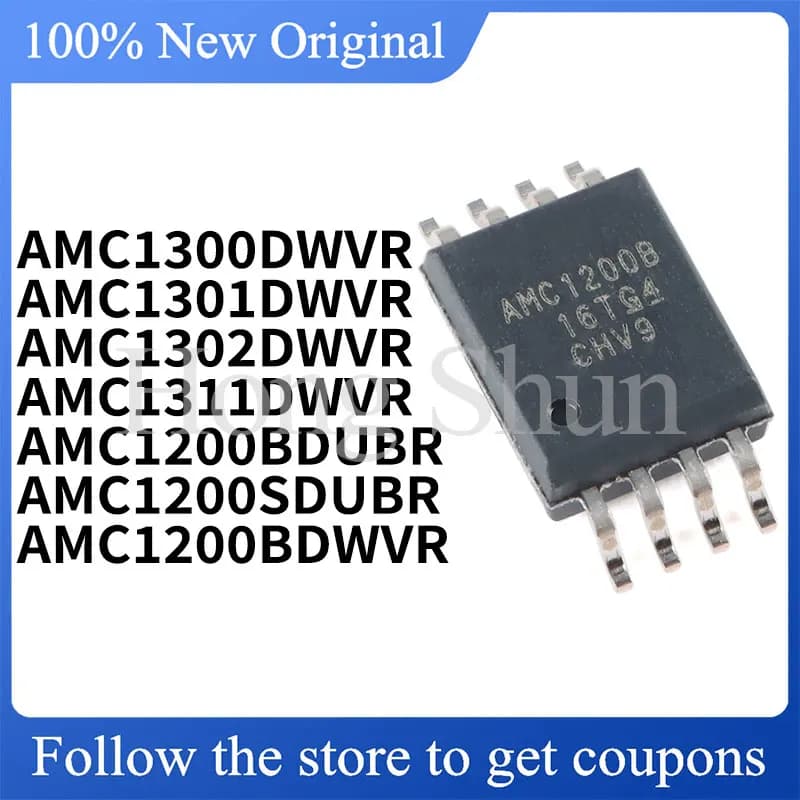 NEW AMC1200BDWVR AMC1200SDUBR AMC1311DWVR AMC1302DWVR AMC1301DWVR AMC1300DWVR AMC1200BDUBR quality assurance