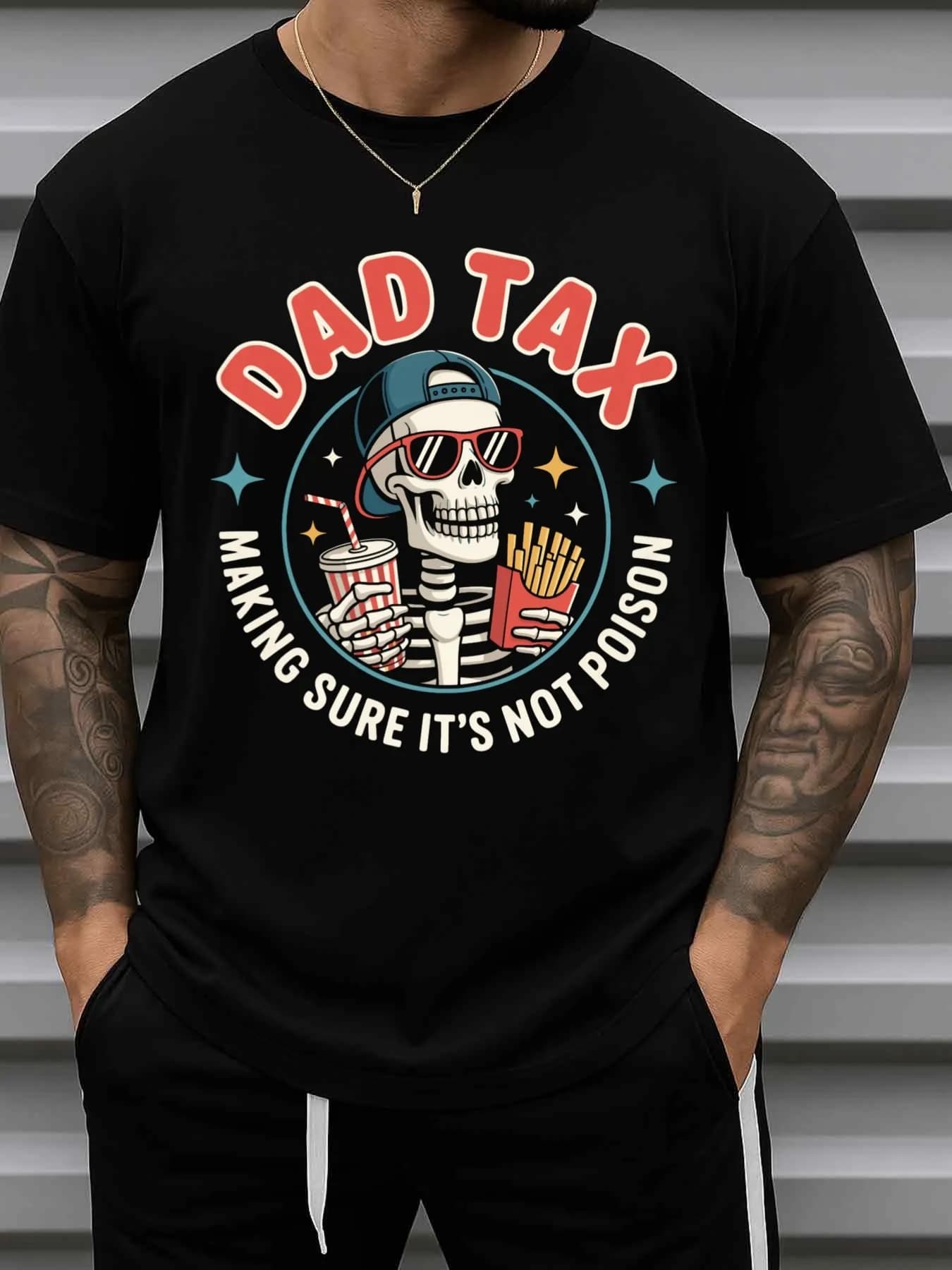 Funny Dad Tax Skeleton Graphic T-Shirt 100% Cotton O-Neck Short Sleeve Summer Casual Mens T-shirt Streetwear