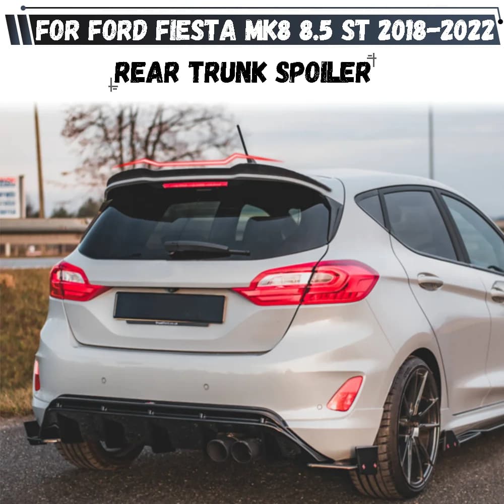 Car Rear Roof Spoiler Wing For Ford Fiesta MK8 8.5 ST 2018 2019 2020 2021 2022 Tail Spoiler Wings Body Kits Tuning