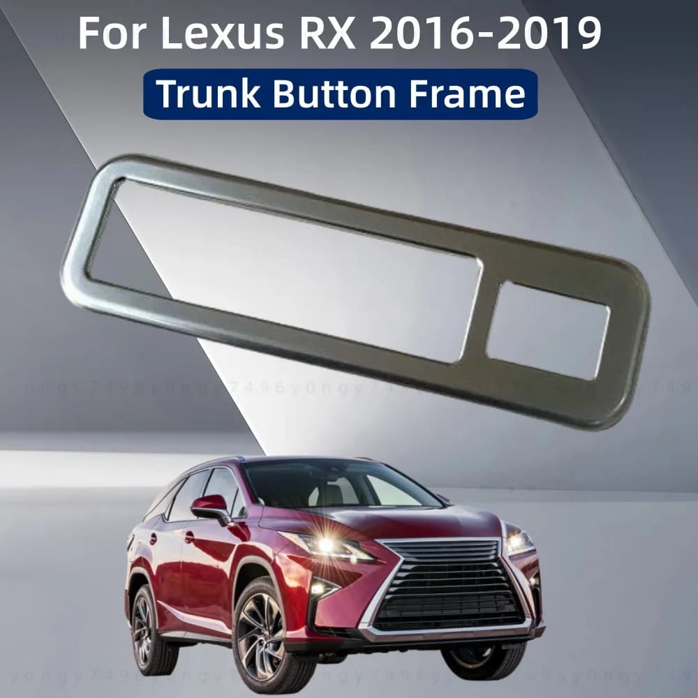 Car Upgrade Styling ABS Plastic Trunk Button Frame For Lexus RX 2016 2017 2018 2019 Cars Modification Decoration Accessories