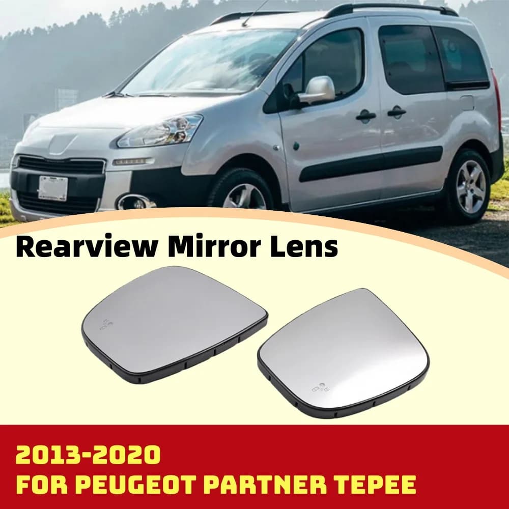 With Blind Spot Function Heated Rearview mirror lens For PEUGEOT PARTNER TEPEE 2013 - 2020 Car Rearview Accessory Upgrade
