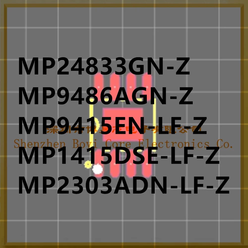 MP24833GN-Z MP9486AGN MP9415EN-LF-Z MP1415DSE MP2303ADN-LF-Z PC shell