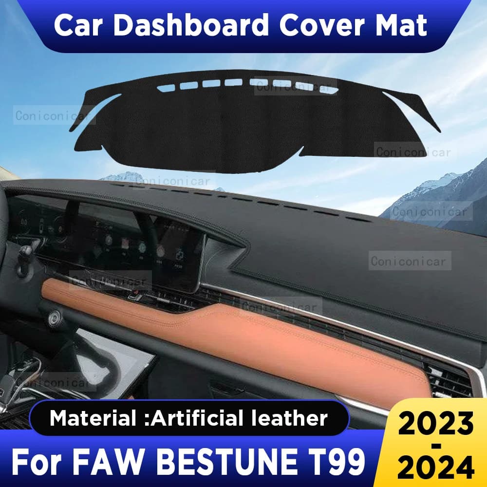 For FAW BESTUNE T99 2023 2024 Car Dashboard Cover Avoid Mat Dash Board Sun Shade Pad Anti-UV Artificial Leather  Accessories