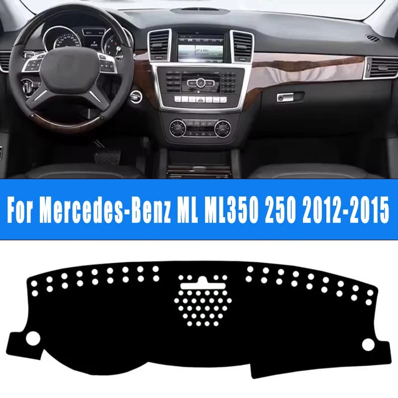 For Mercedes-Benz ML ML350 250 2012-2015 Car Dashboard Mat Dash Cover Pad Custom Nonslip Cape Sunshade Accessories 2014 2013
