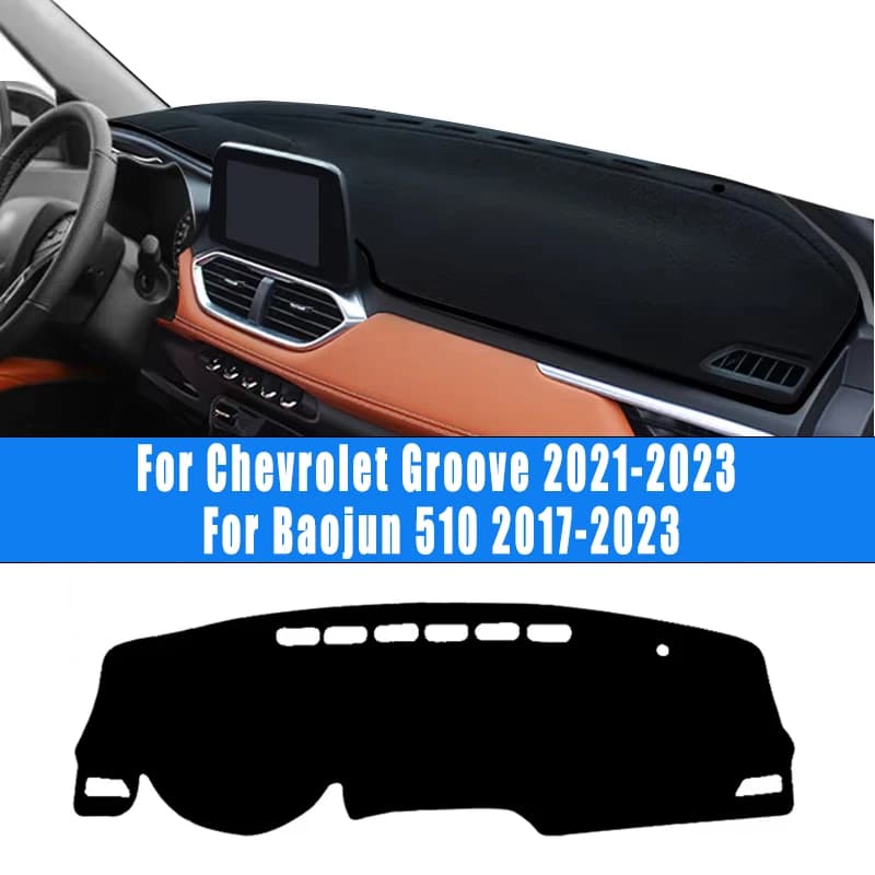 For Chevrolet Groove 2021-2023 For Baojun 510 2017-2023 Car Dashboard Mat Sun Shade Dash Covers Accessories 2018 2019 2020 2022