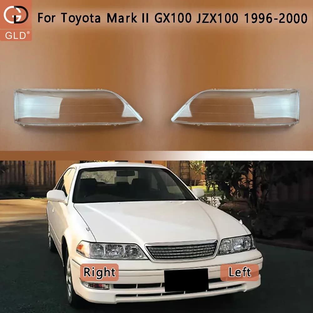 Front Headlight Cover Shade Lampshade 1996-2000 For Toyota Mark II GX100 JZX100 Lens Headlamp Shell Glass Auto Replacement Parts