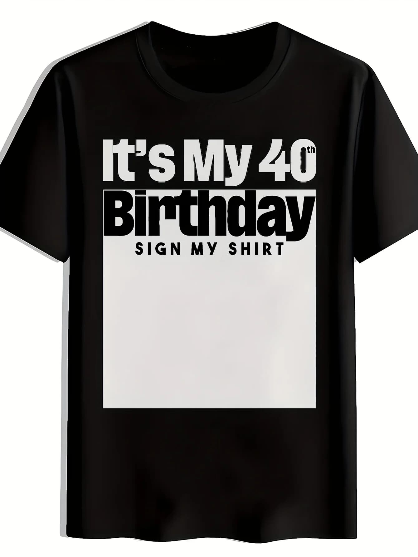 Men's Women 30 40 50th Birthday Party T-shirt Streetwear Oversized Casual Gift Y2K Harajuku Cotton Short Sleeved Top Tee Unisex