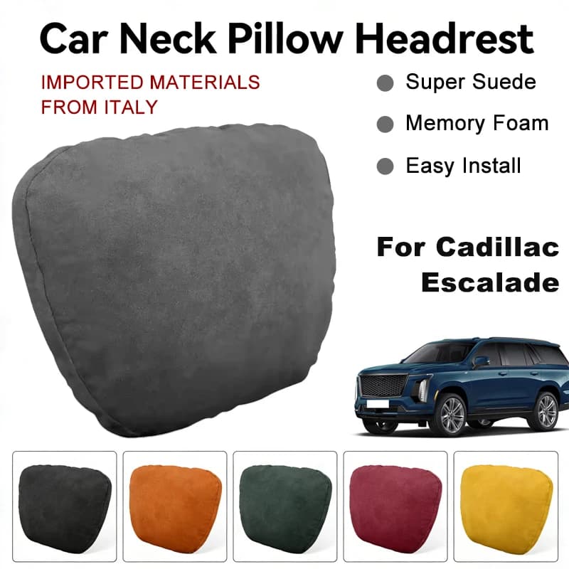 Italy Suede Car Neck Rest Pillow For Cadillac Escalade Seat Head Neck Support Cushion Auto Interior Accessories