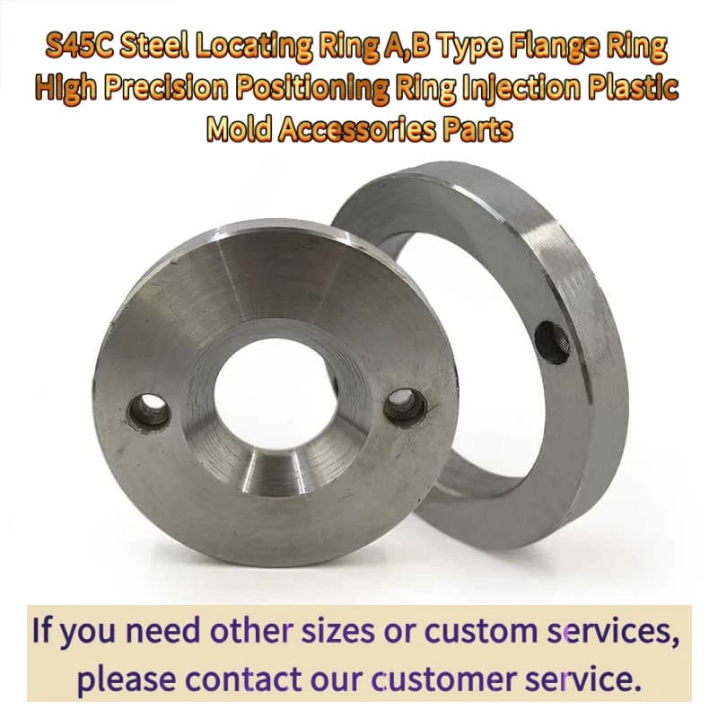 S45C Steel Locating Ring A,B Type Flange Ring High Precision Positioning Ring Injection Plastic Accessories Parts