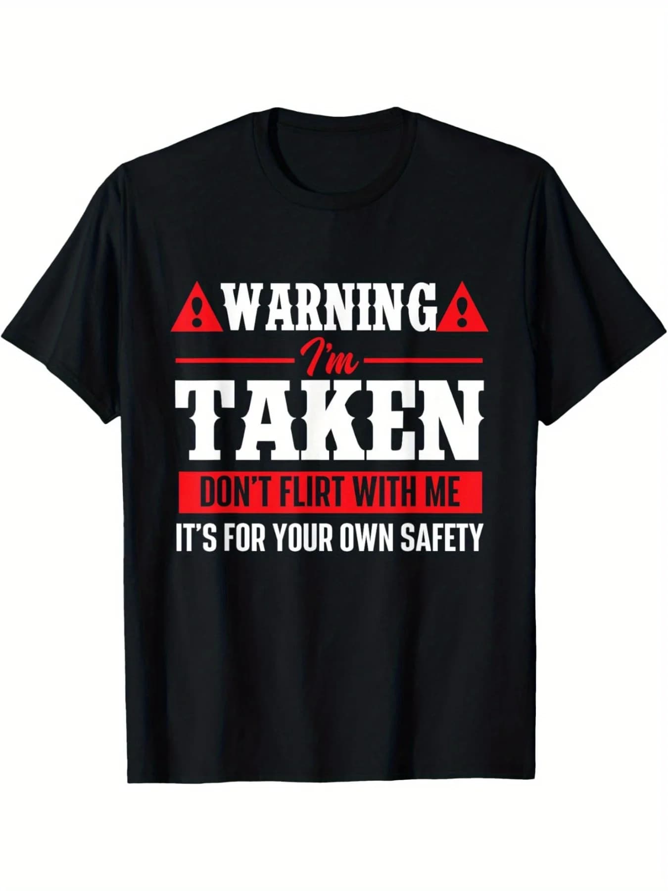 Warning I'm Taken Don't Flirt With Me - Boyfriend Valentines T-Shirt Family T-Shirt
