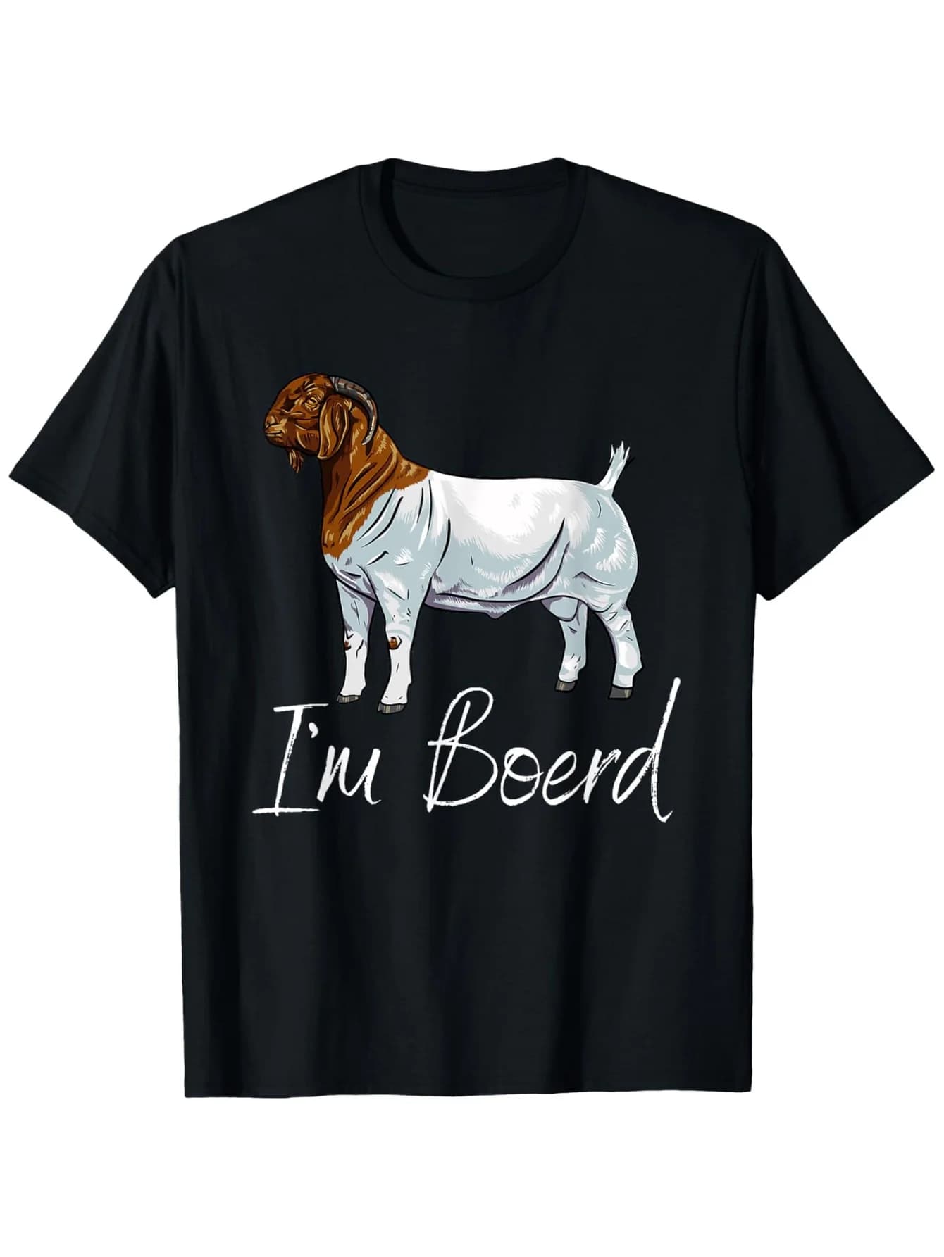 Meat Goat Boer Buck "I'm Boerd" T-ShirtGoat T-shirts for Men Women180ground neckblacksize S-XXXL