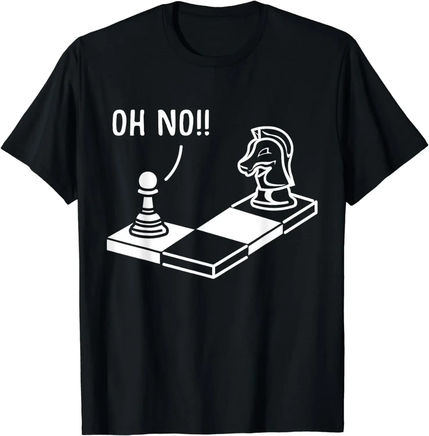 Oh No Knight To Pawn Funny Chess Player Gift Idea Board Game T-Shirt Cotton Men Clothing Tops Graphic T Shirt Camisas Streetwear