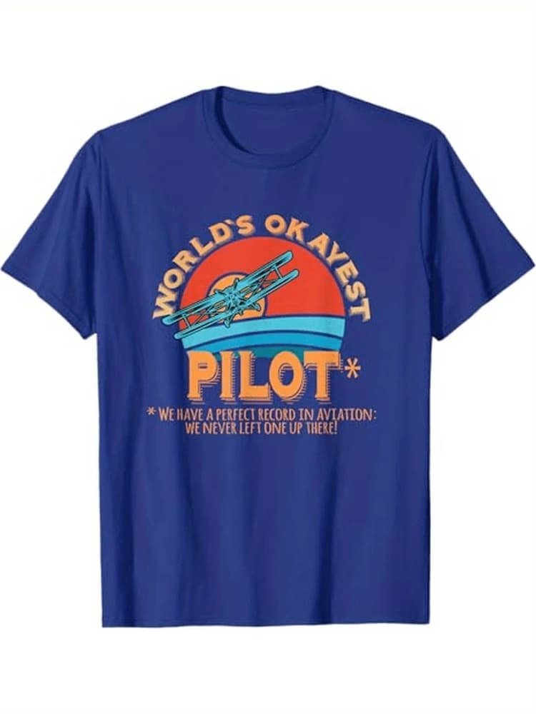 Funny Pilot Aviation Themed-"World's Okayest Pilot"&Aviation Slogans,Airplane&Pilot Design-100%Cotton printed men's T-shirt.