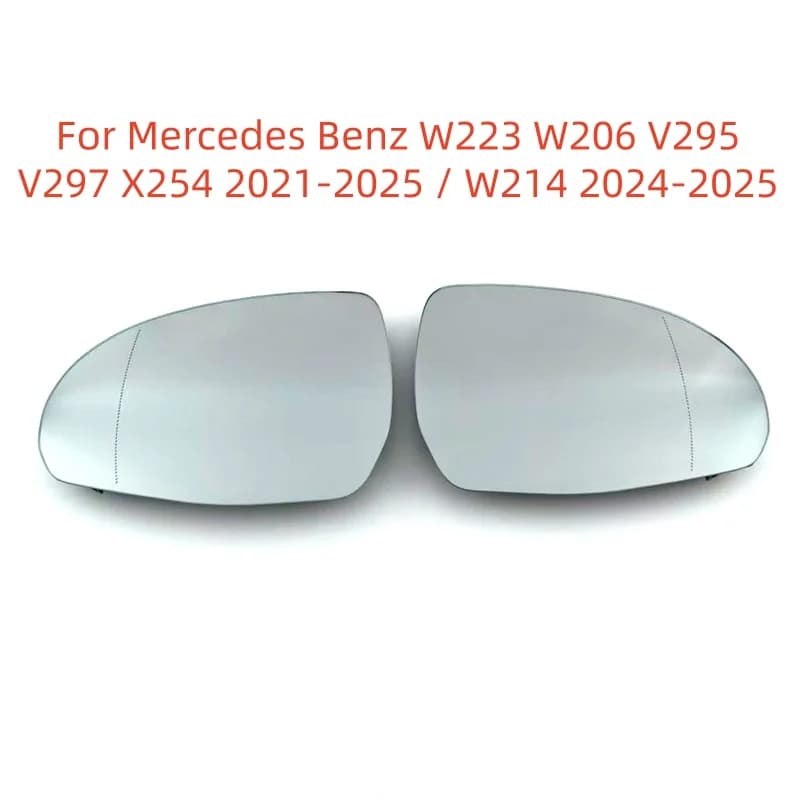 For Mercedes Benz W223 W206 V295 V297 X254 2021-2025 / W214 2024-2025 Car Led Warning Heated Mirror Glass New