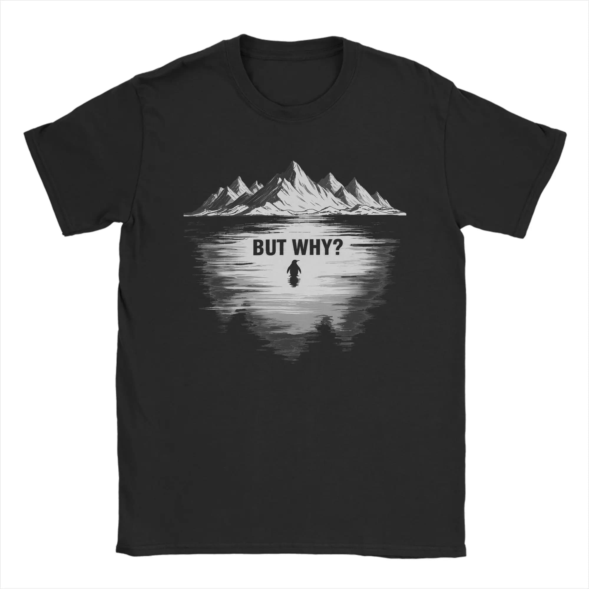 Funny Penguin But Why Men's T Shirt  Funny Tees Short Sleeve Round Collar T-Shirt 100% Cotton Gift Idea Clothes
