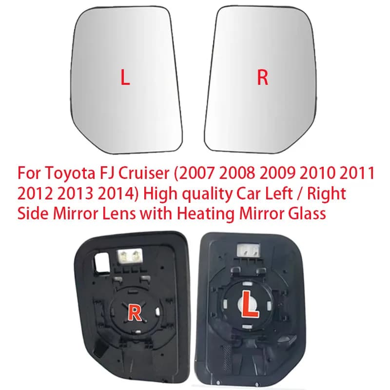 For Toyota FJ Cruiser (2007 2008 2009 2010 2011 2012 2013 2014)  Car Left / Right Side Mirror Lens with Heating Mirror Glass