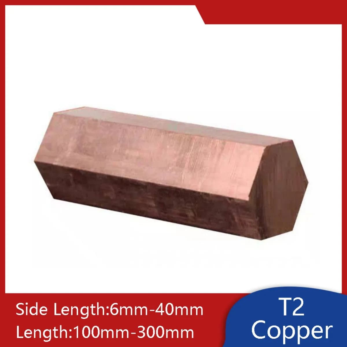 Copper Hex Rod Conductive Thermal Conductivity High-quality T2 Metal Hexagonal Bar 100mm 200mm 300mm Length