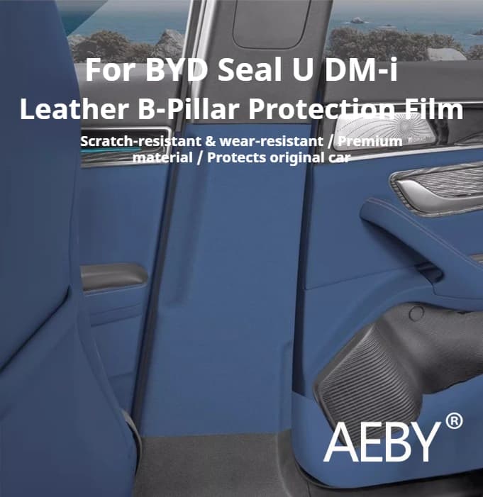 AEBY For BYD Seal U DM-i 2020-2025 Car B-Pillar Protective Cover, Leather Protective Sticker Scratch Guard Interior Accessories