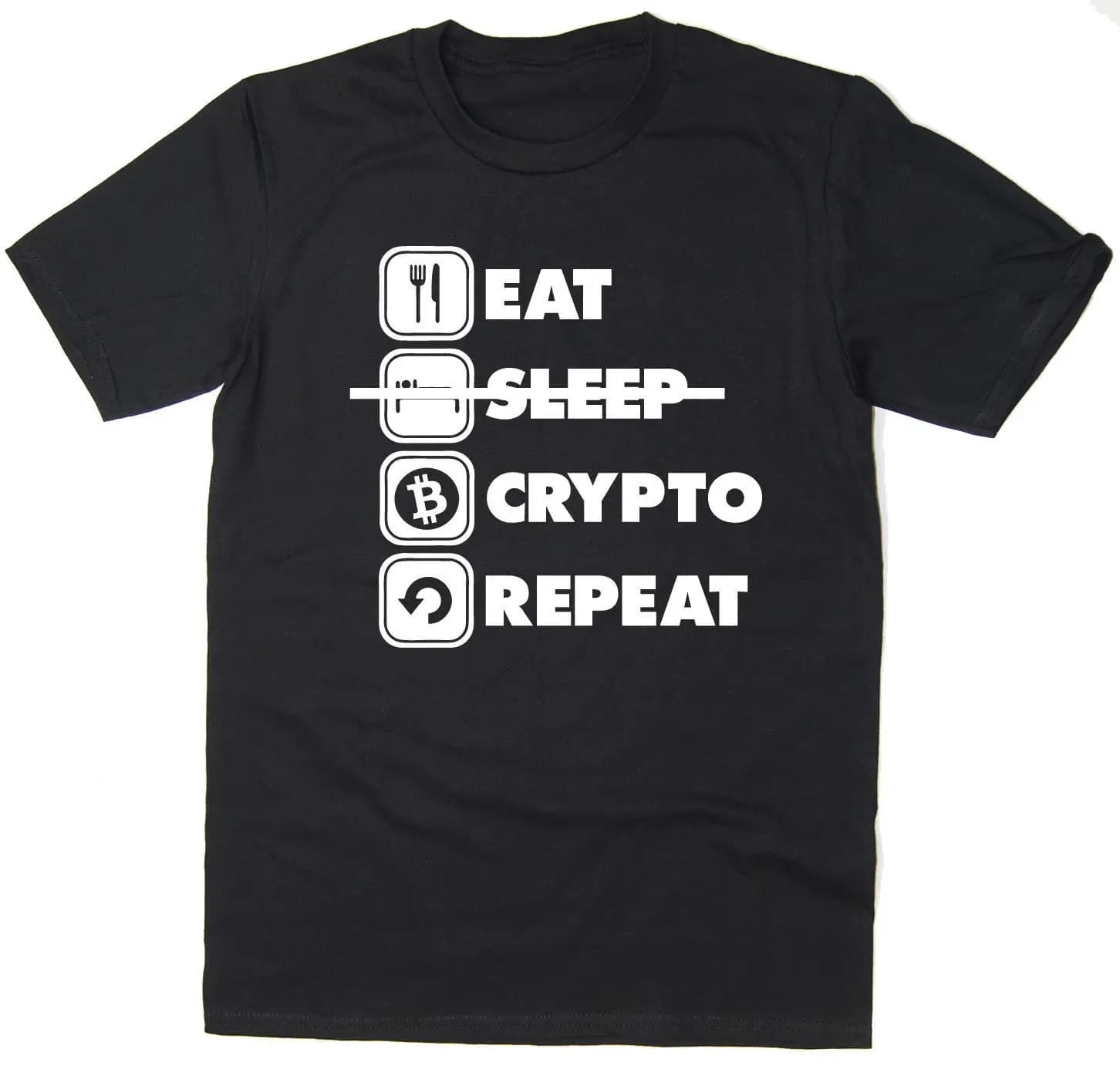 Eat Sleep Crypto Repeat Funny BTC ETH LTC Crypto Bitcoin T-Shirt. Summer Cotton O-Neck Short Sleeve Men's T Shirt Size S-3XL