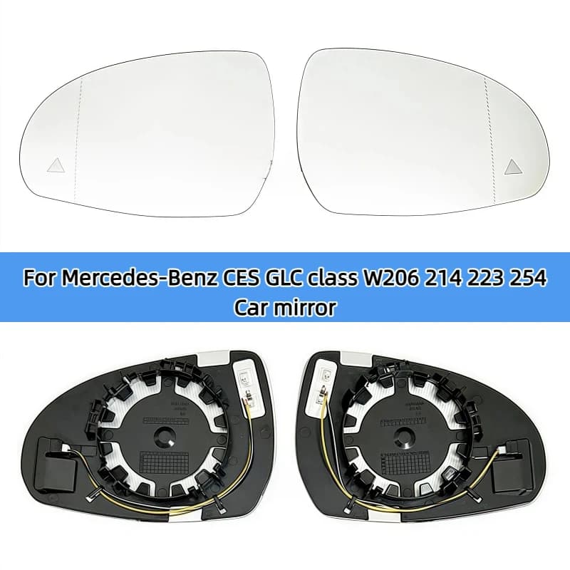 For Mercedes-Benz CES GLC class W206 214 223 254 Car mirror Car Left/Right Side Heated blind spot Mirror Glass Suitable